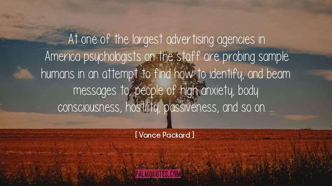 Agencies quotes by Vance Packard