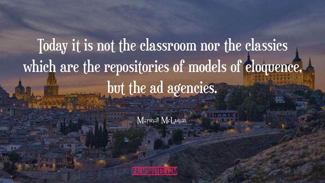 Agencies quotes by Marshall McLuhan