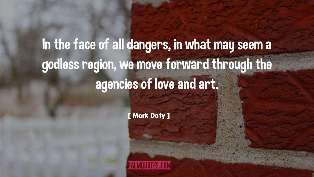 Agency quotes by Mark Doty