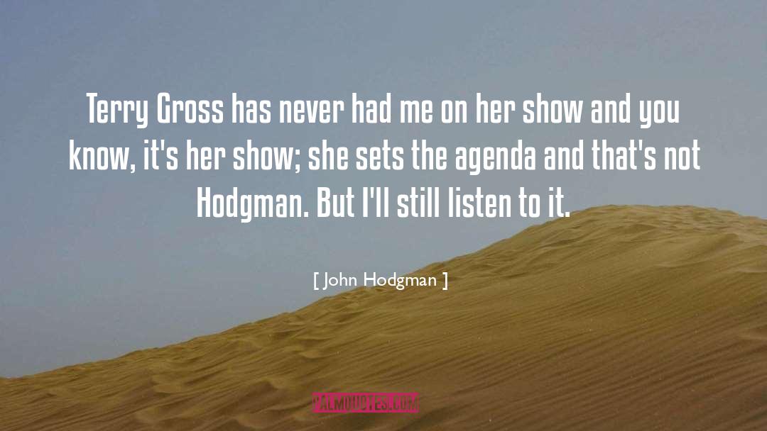 Agendas quotes by John Hodgman