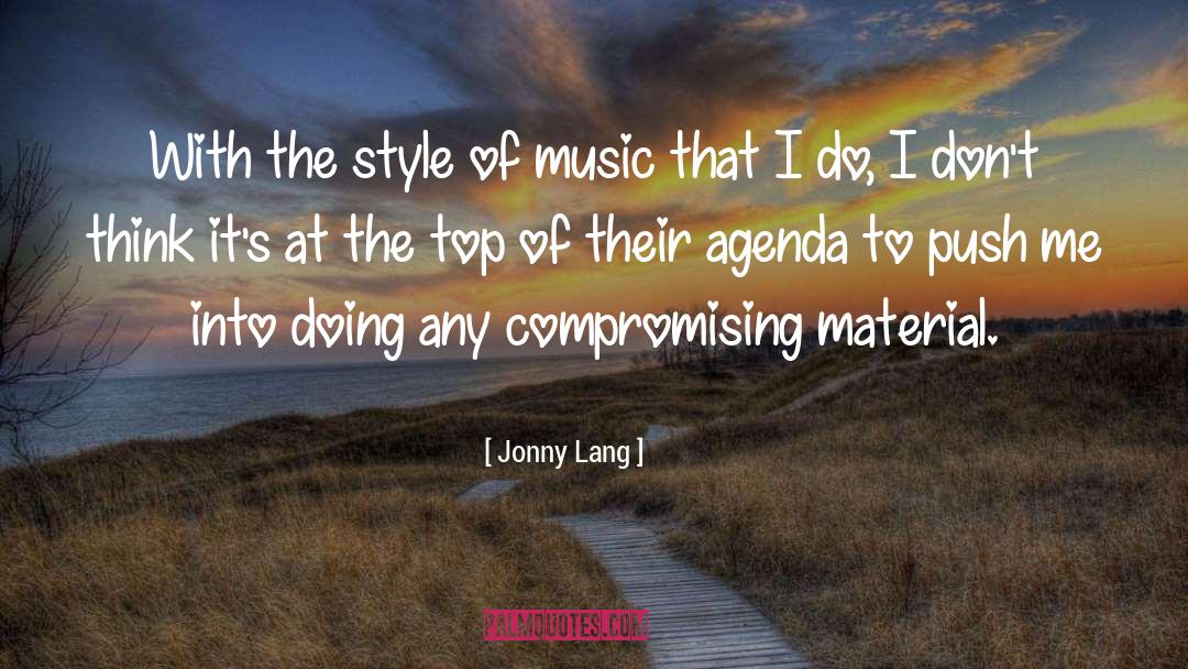 Agendas quotes by Jonny Lang