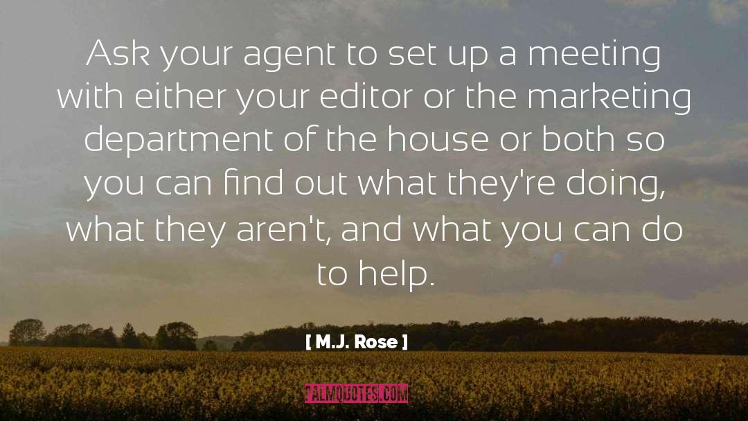 Agent quotes by M.J. Rose