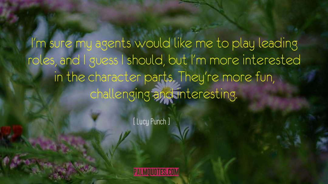 Agents quotes by Lucy Punch