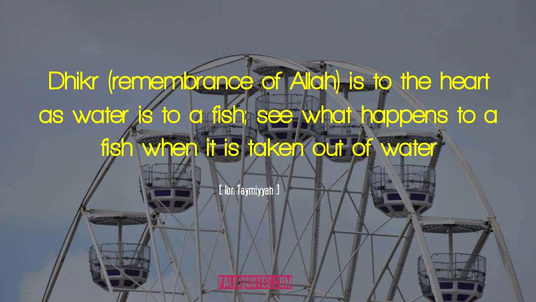 Aggie Bonfire Remembrance quotes by Ibn Taymiyyah