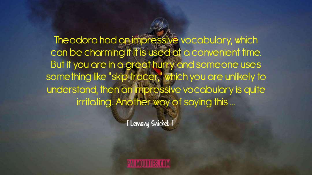 Aggravating quotes by Lemony Snicket