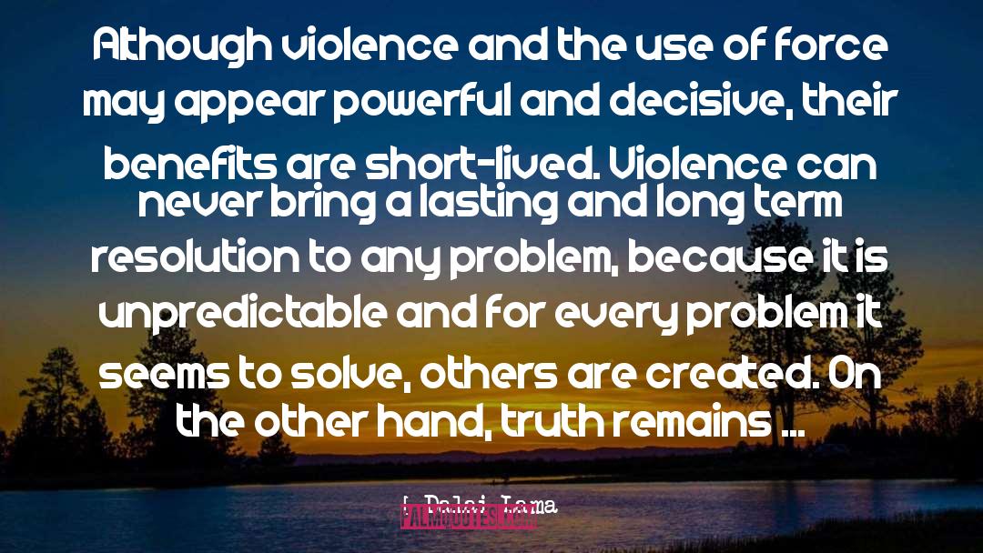 Aggression And Violence quotes by Dalai Lama