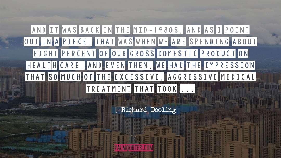 Aggressive quotes by Richard Dooling