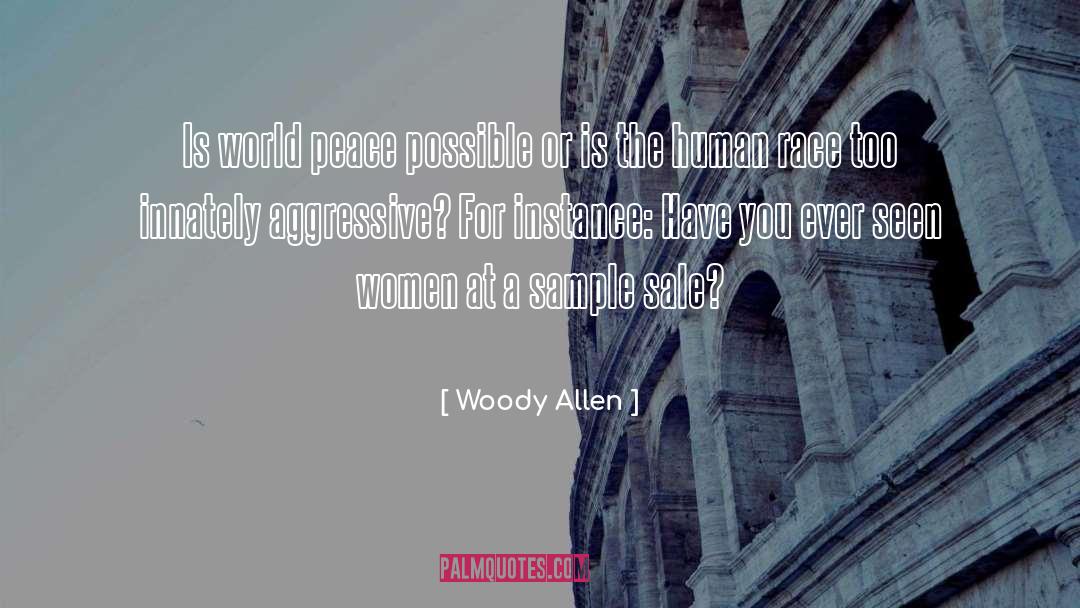 Aggressive quotes by Woody Allen