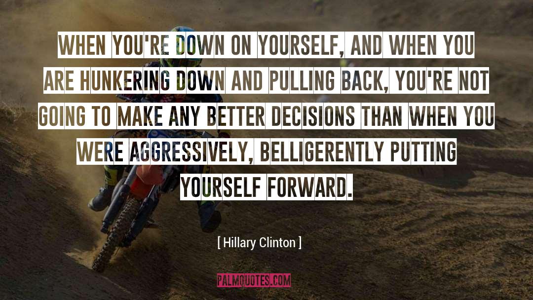 Aggressively quotes by Hillary Clinton