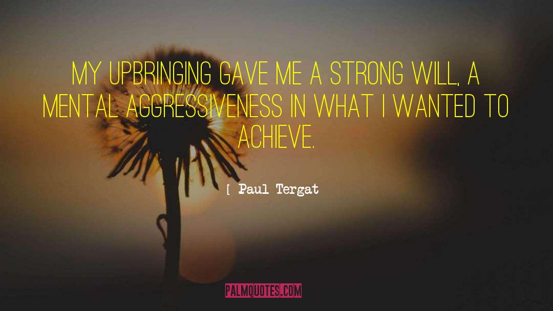 Aggressiveness quotes by Paul Tergat