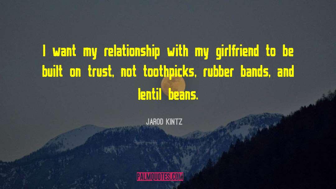 Agholor Girlfriend quotes by Jarod Kintz