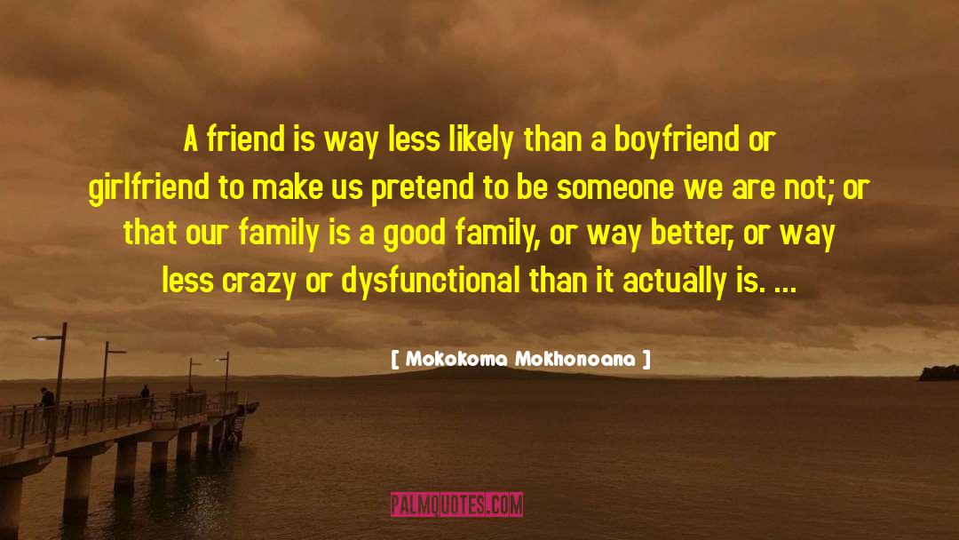 Agholor Girlfriend quotes by Mokokoma Mokhonoana