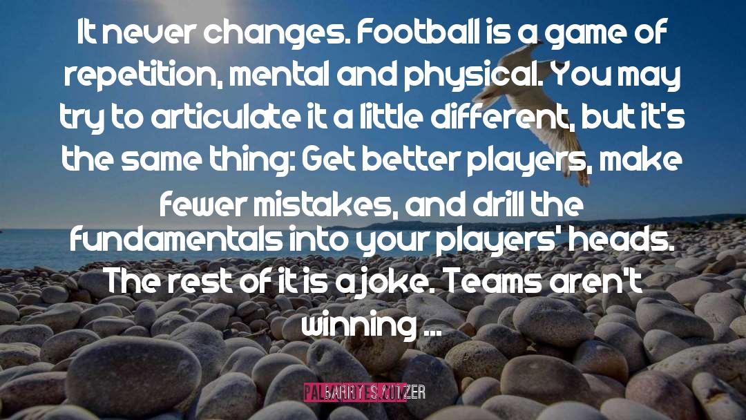 Agile Coach quotes by Barry Switzer