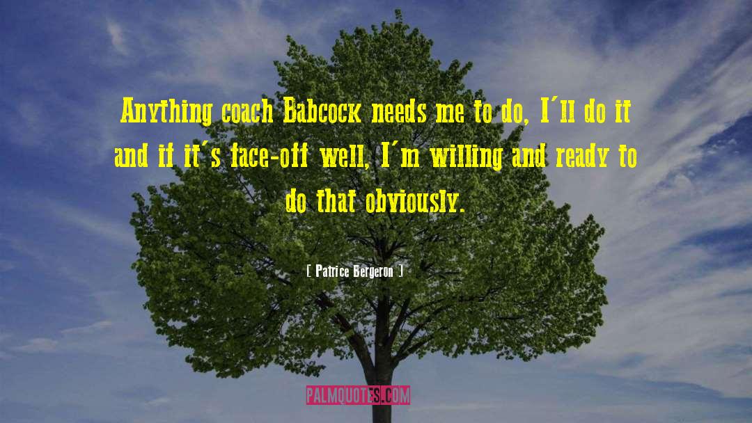 Agile Coach quotes by Patrice Bergeron