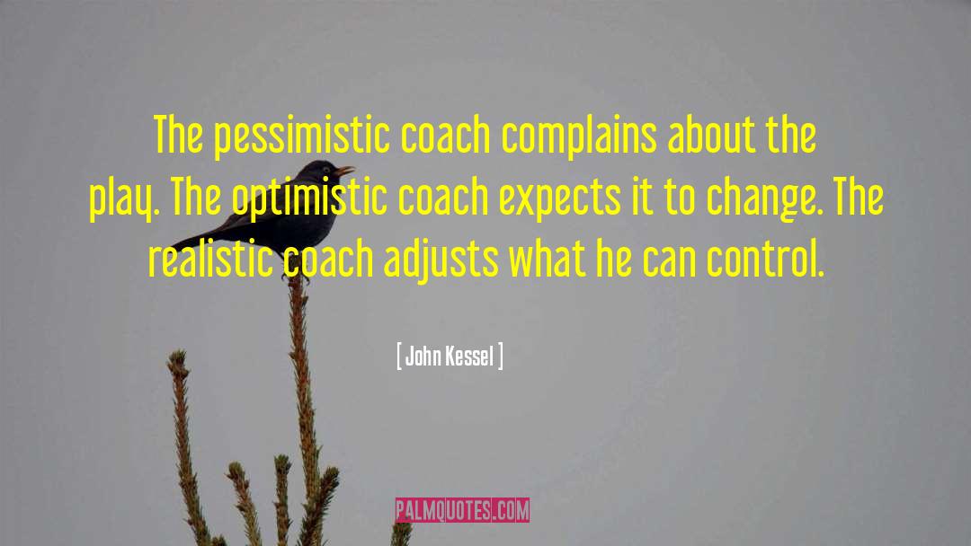 Agile Coach quotes by John Kessel