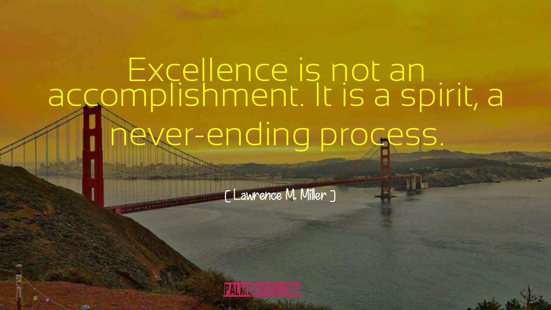 Agile Leadership quotes by Lawrence M. Miller