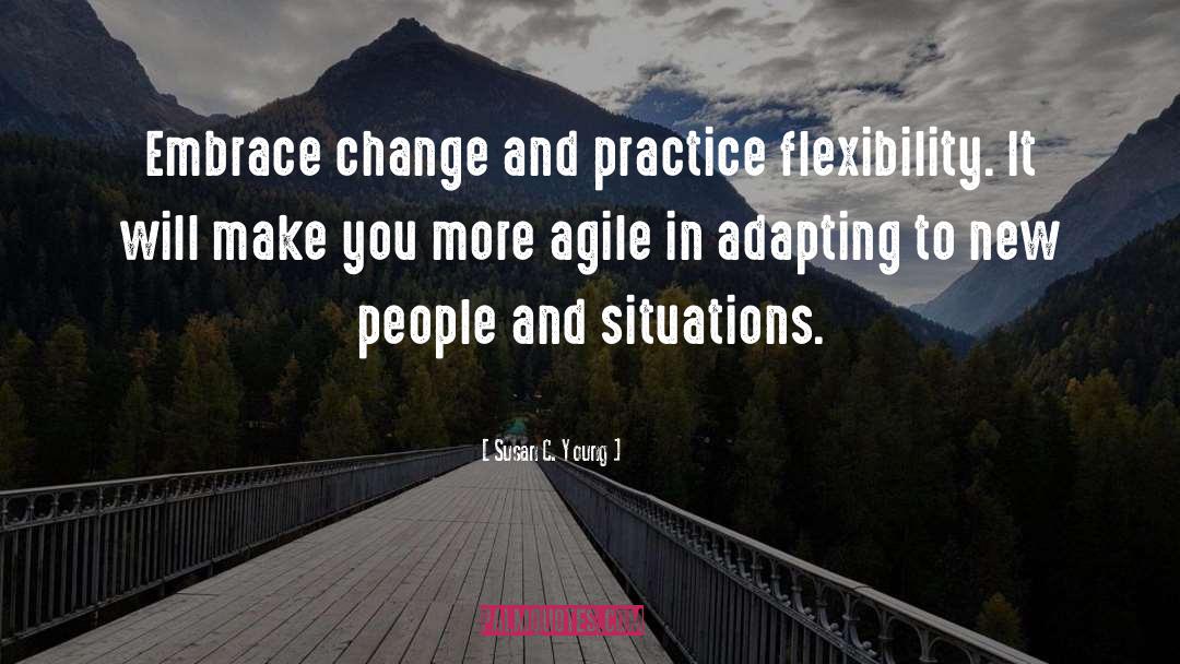 Agile quotes by Susan C. Young