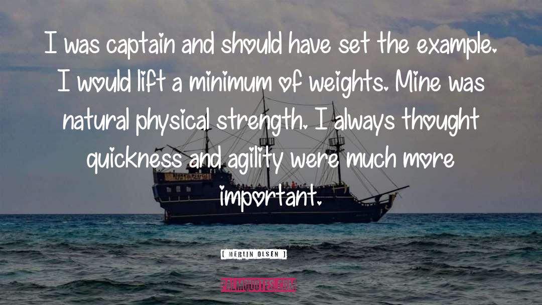 Agility quotes by Merlin Olsen