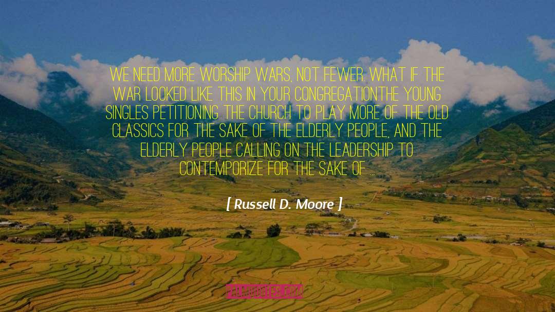 Aging Elderly Old Seniors quotes by Russell D. Moore