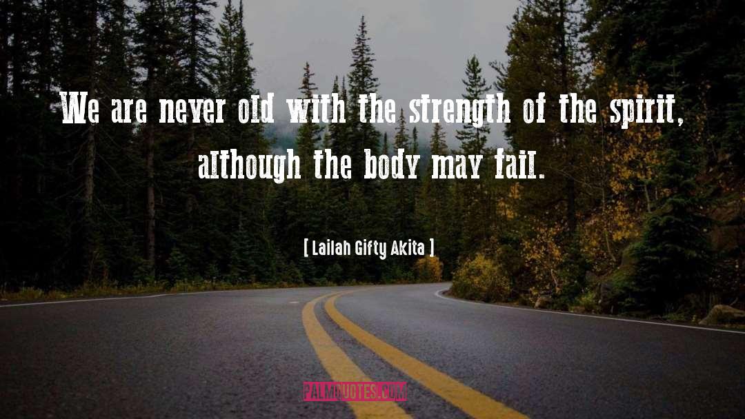 Aging Elderly Old Seniors quotes by Lailah Gifty Akita