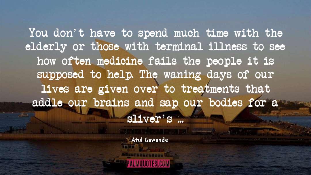 Aging Elderly Old Seniors quotes by Atul Gawande