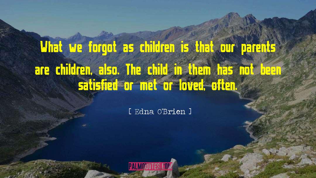 Aging Parent quotes by Edna O'Brien