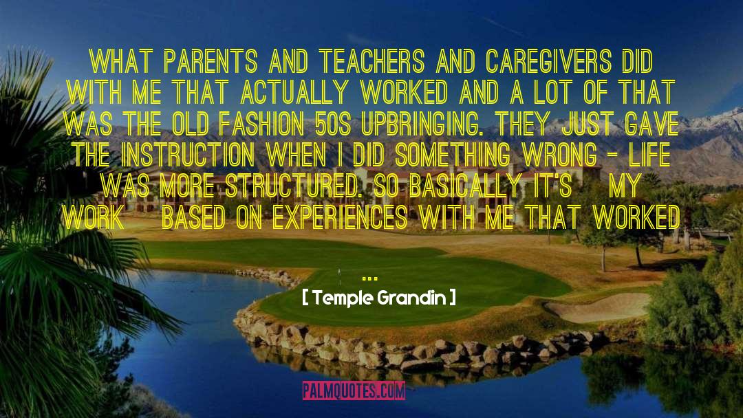 Aging Parents quotes by Temple Grandin