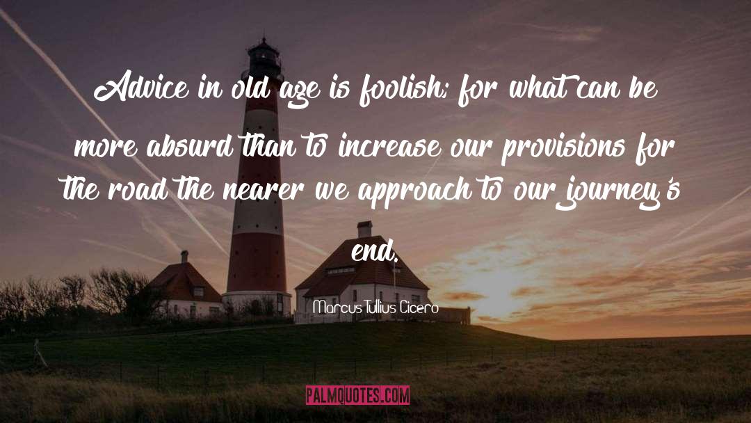 Aging quotes by Marcus Tullius Cicero