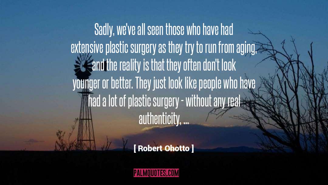 Aging quotes by Robert Ohotto