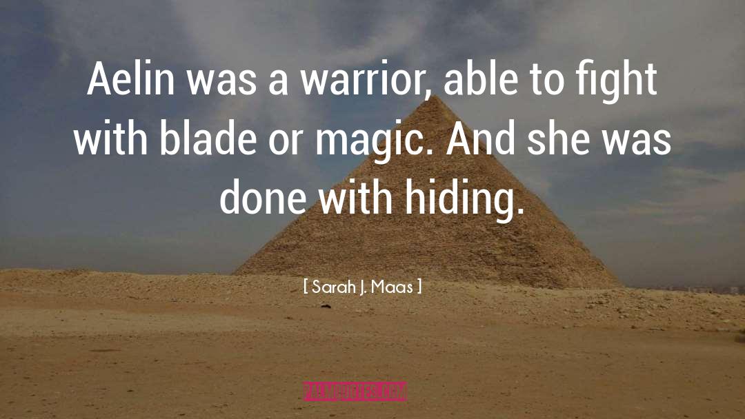 Aging Warrior quotes by Sarah J. Maas