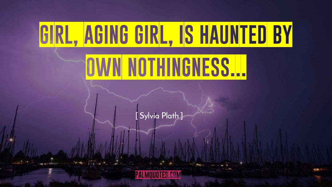 Aging Well quotes by Sylvia Plath