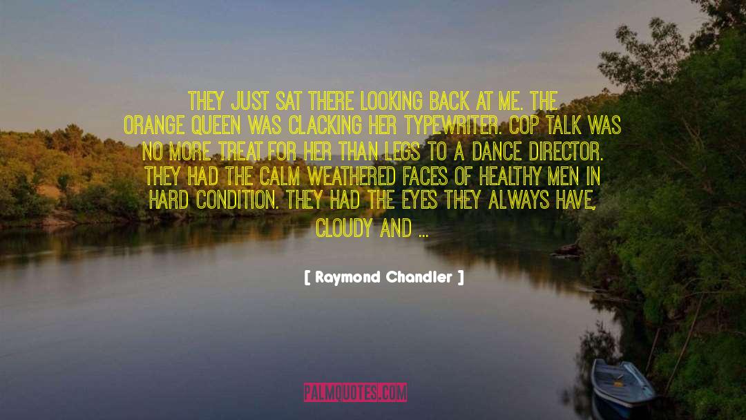 Aging Wrinkles quotes by Raymond Chandler