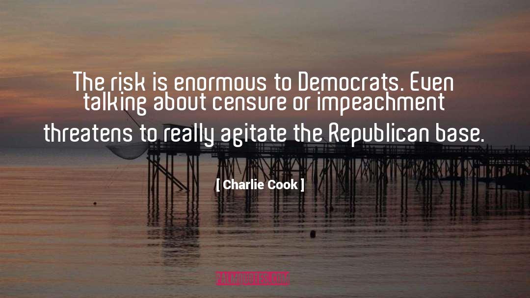 Agitate quotes by Charlie Cook