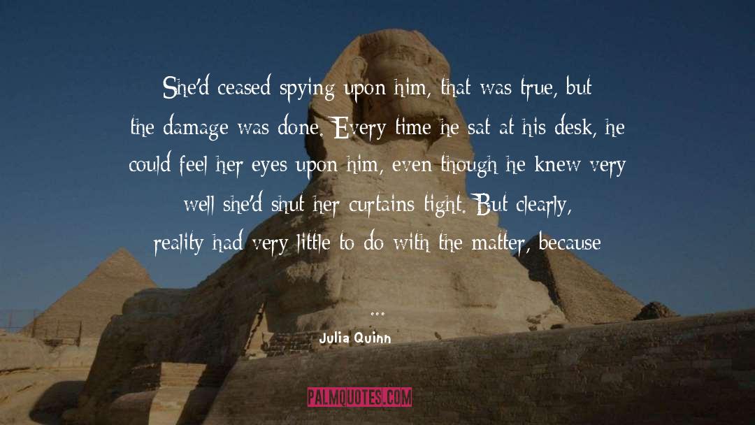 Agitated quotes by Julia Quinn