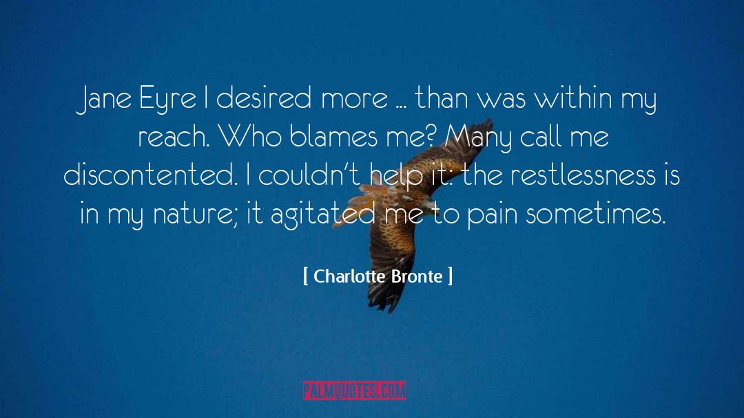 Agitated quotes by Charlotte Bronte