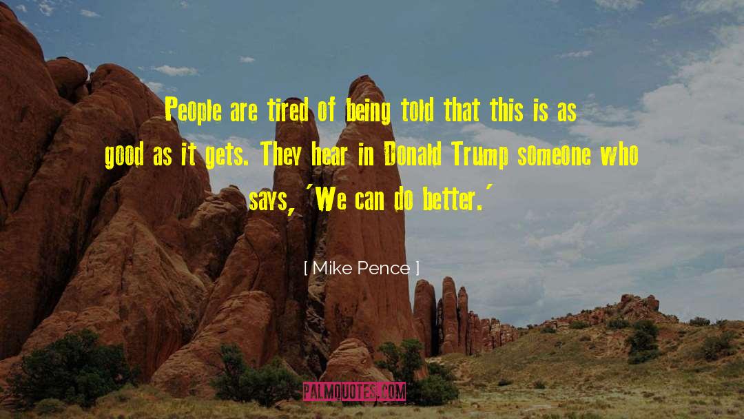 Agitators Amongst Trump quotes by Mike Pence