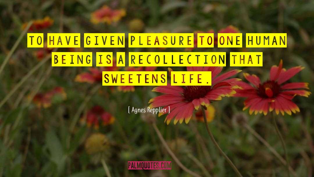 Agnes Is Adorable quotes by Agnes Repplier