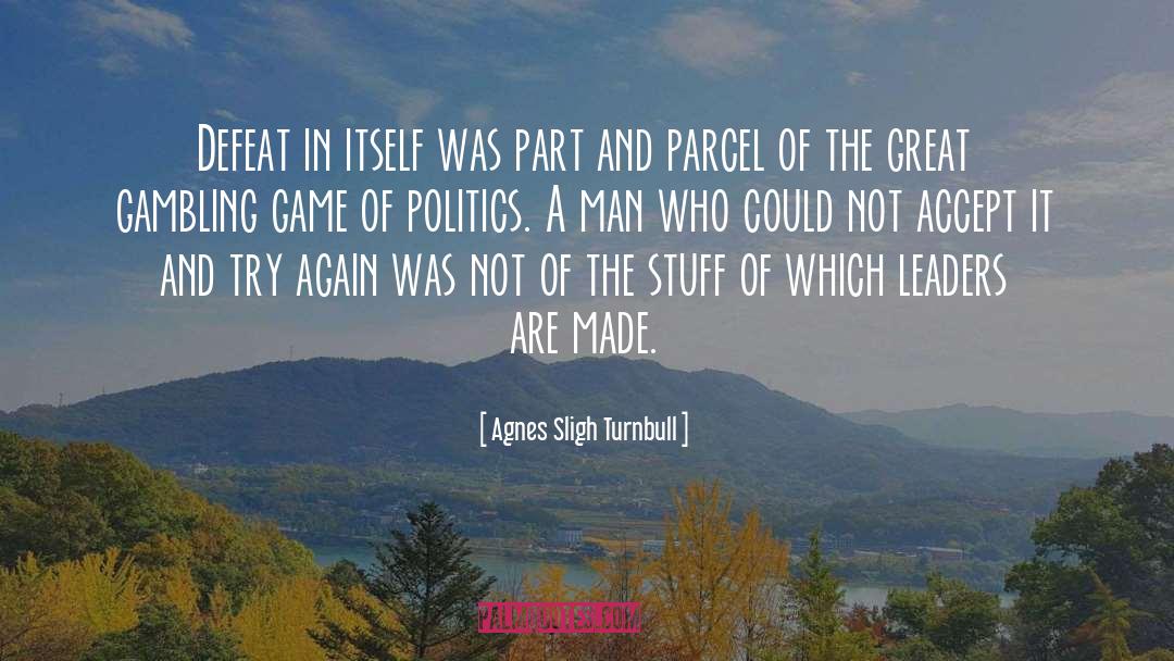 Agnes quotes by Agnes Sligh Turnbull
