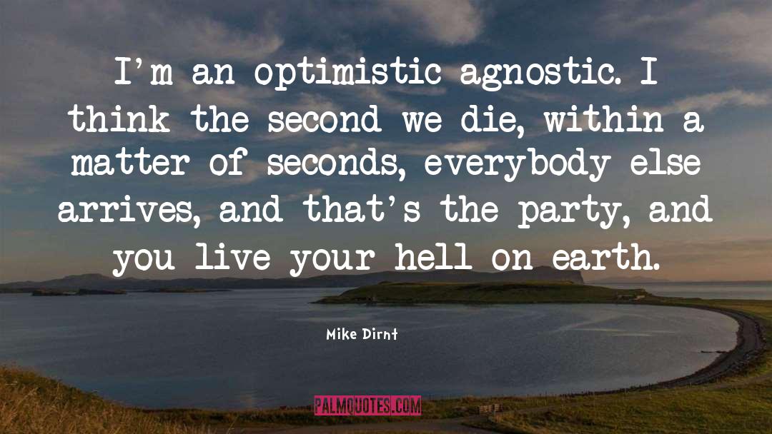Agnostic quotes by Mike Dirnt