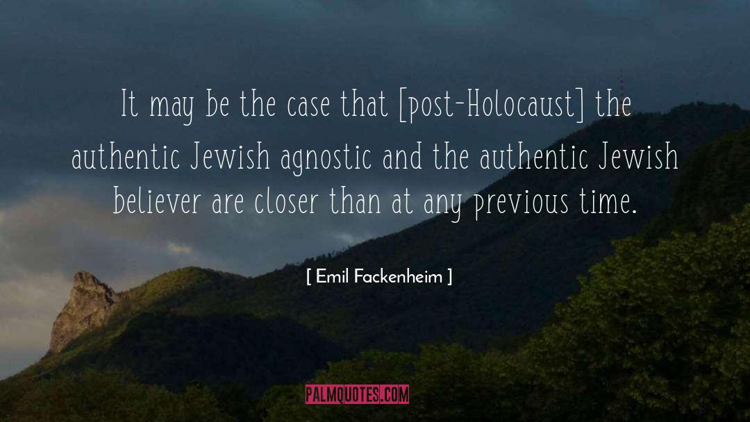 Agnostic quotes by Emil Fackenheim