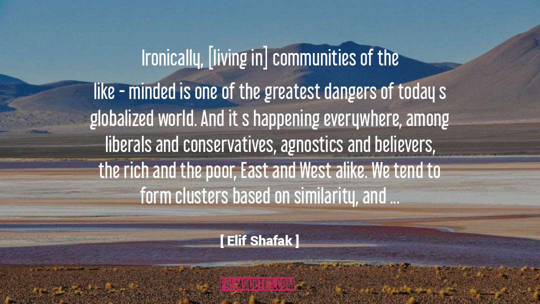 Agnostics quotes by Elif Shafak