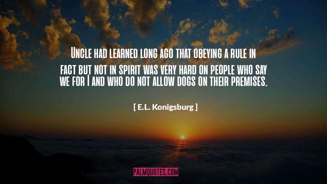 Ago quotes by E.L. Konigsburg