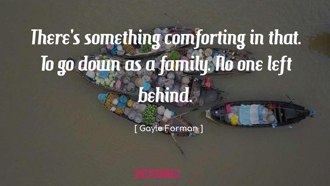 Agoncillo Family quotes by Gayle Forman