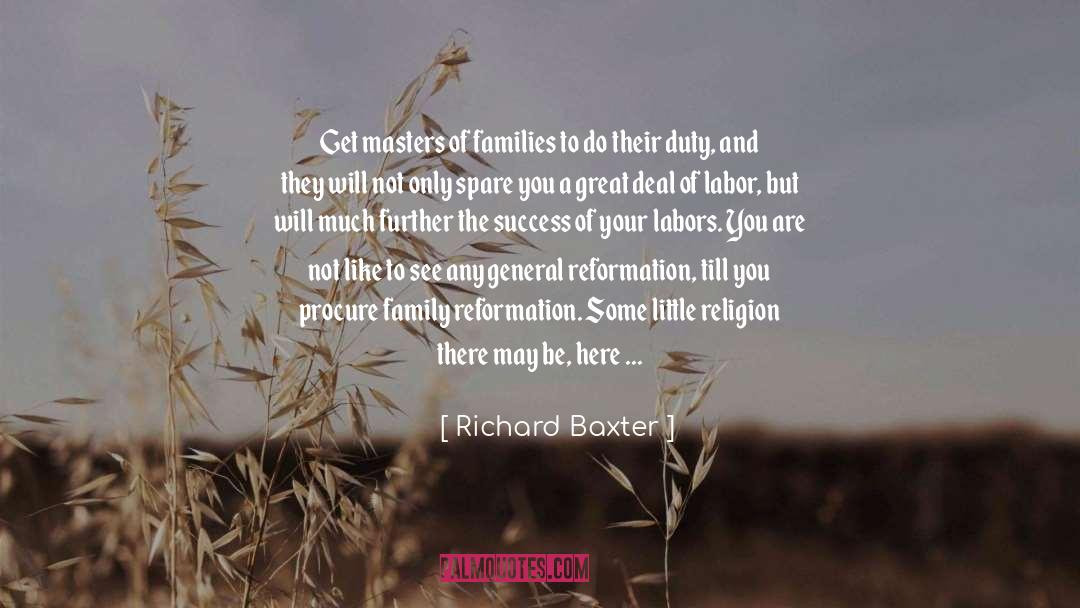 Agoncillo Family quotes by Richard Baxter