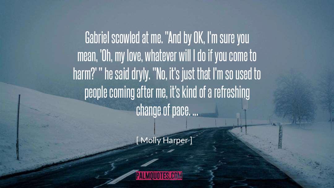 Agonised By Love quotes by Molly Harper