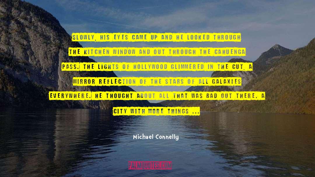 Agonising Face quotes by Michael Connelly