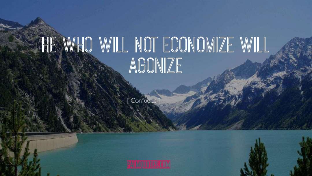 Agonize quotes by Confucius