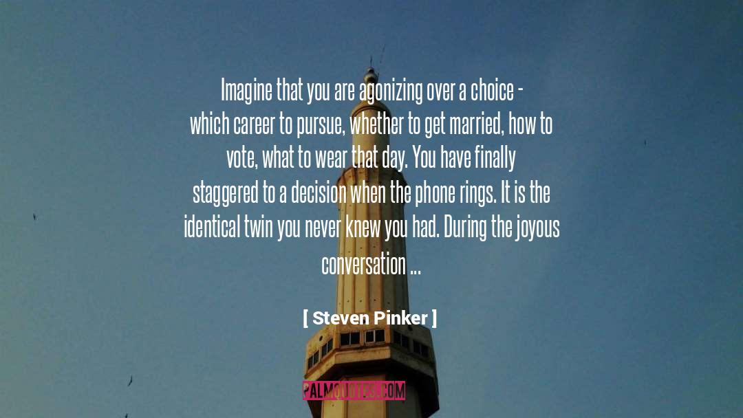 Agonizing quotes by Steven Pinker