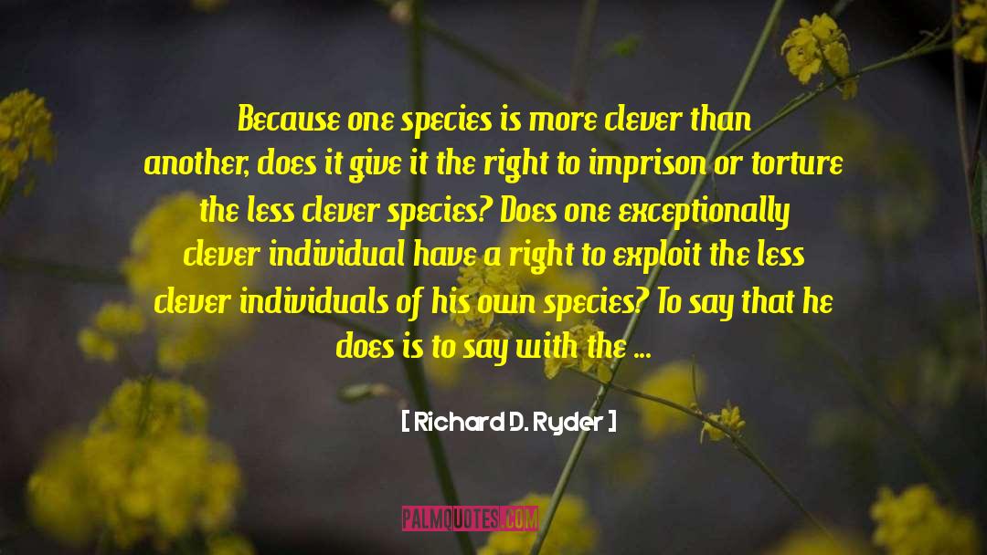Agony Of Torture quotes by Richard D. Ryder