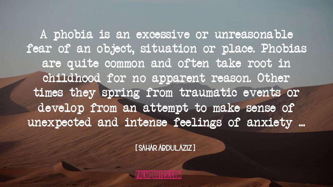 Agoraphobia quotes by Sahar Abdulaziz